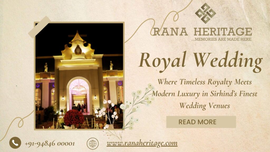 Best Wedding Venue in Punjab, Royal Wedding Venues in Sirhind , Best wedding venue in sirhind
