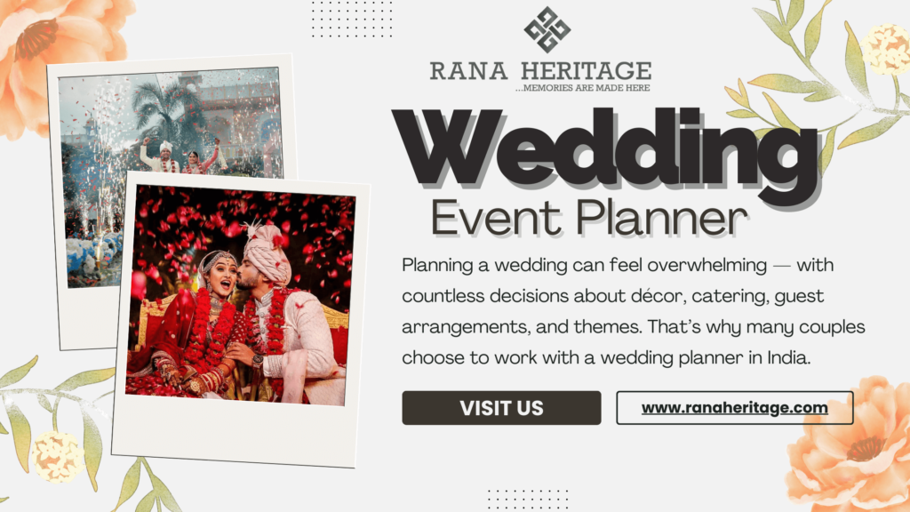 Wedding Planner in India with Rana Heritage